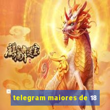 telegram maiores de 18